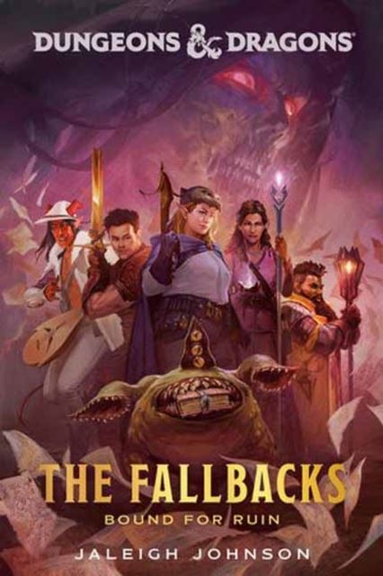 D&D: The Fallbacks: Bound for Ruin
