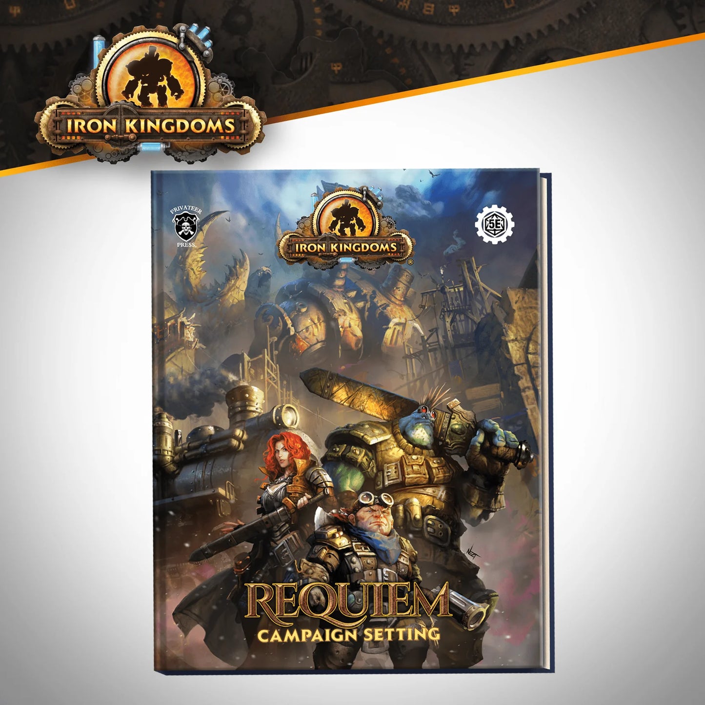 Iron Kingdoms Requiem Campaign Setting